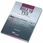 Rule 10 TSS. Traffic Separation Schemes